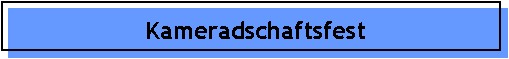 Kameradschaftsfest