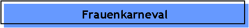 Frauenkarneval